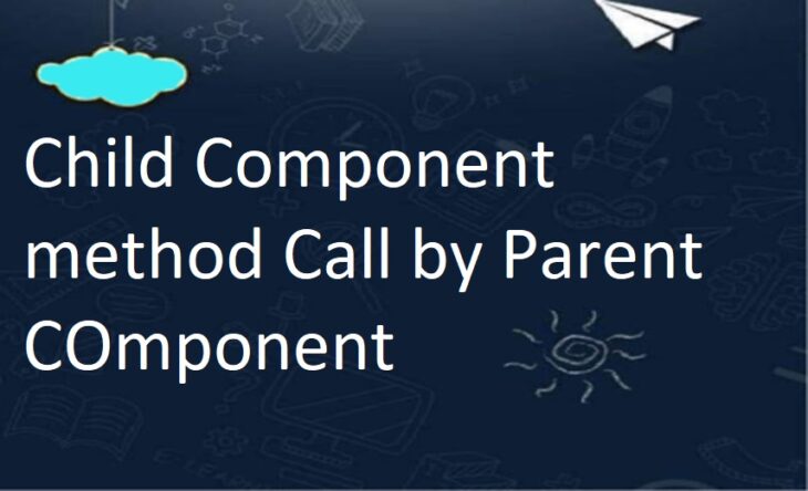 childMethodCallByParent